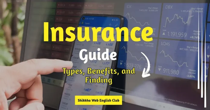 Insurance Guide: Understanding Types, Benefits, and Finding the Best Coverage